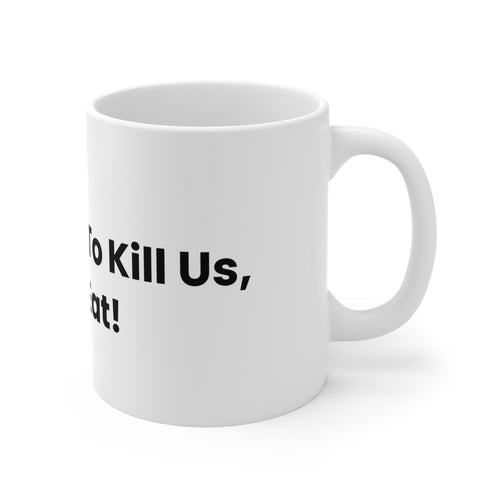 They Tried To Kill Us, Let's Eat! — Jewish Humor Coffee Mug