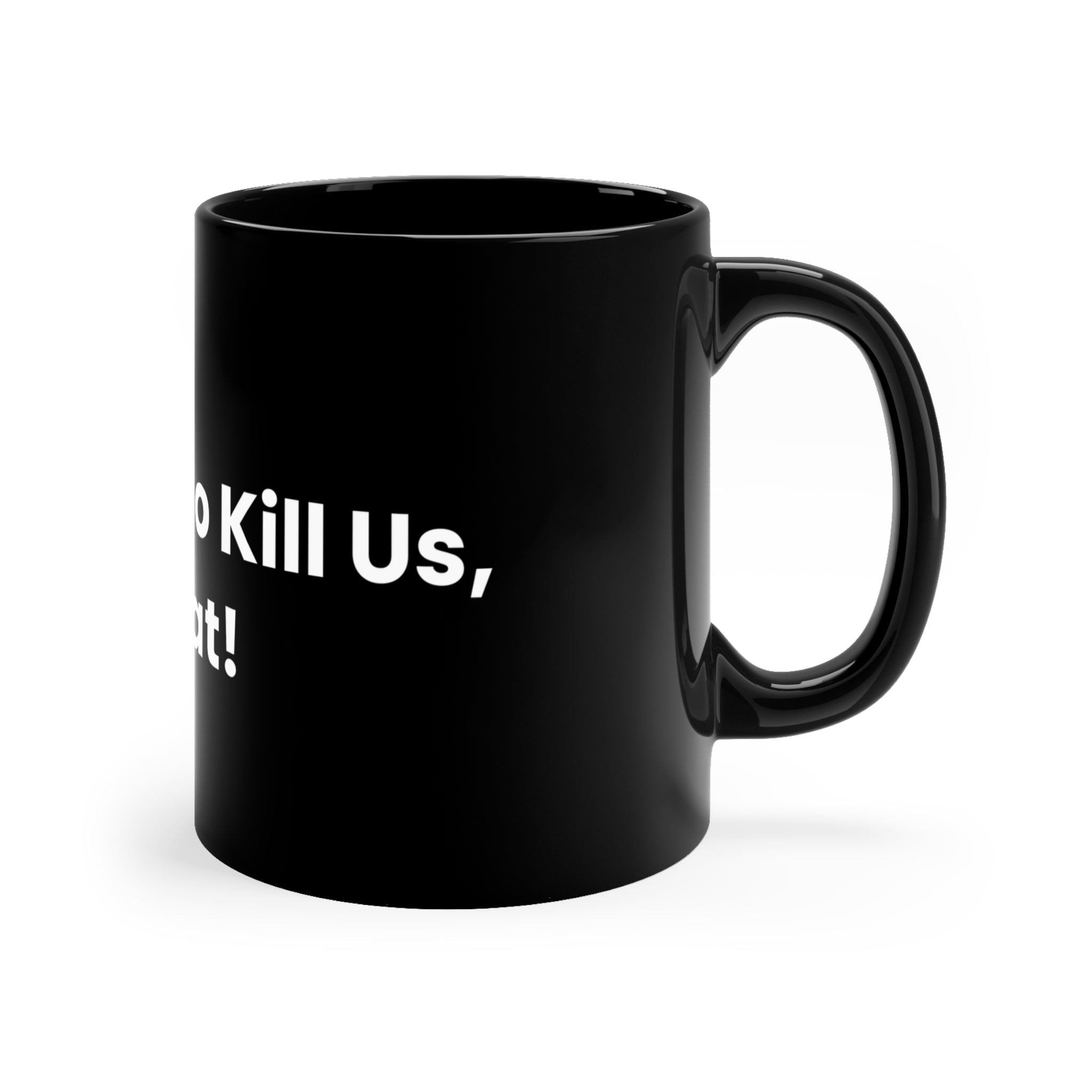 They Tried To Kill Us, Let's Eat! — Jewish Humor Coffee Mug