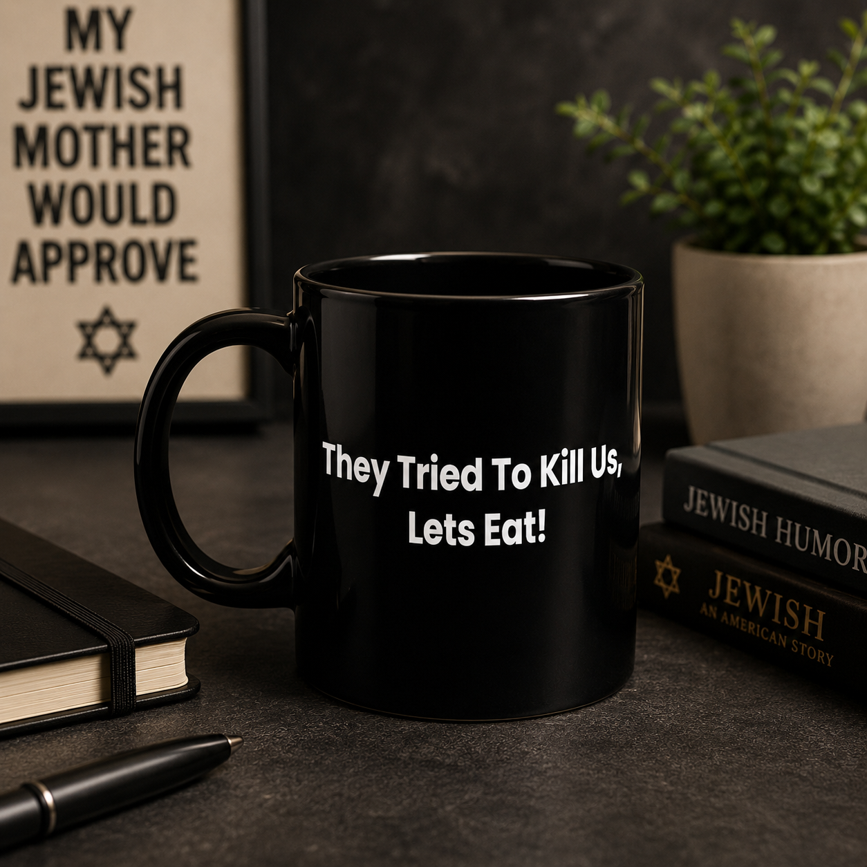 They Tried To Kill Us, Let's Eat! — Jewish Humor Coffee Mug