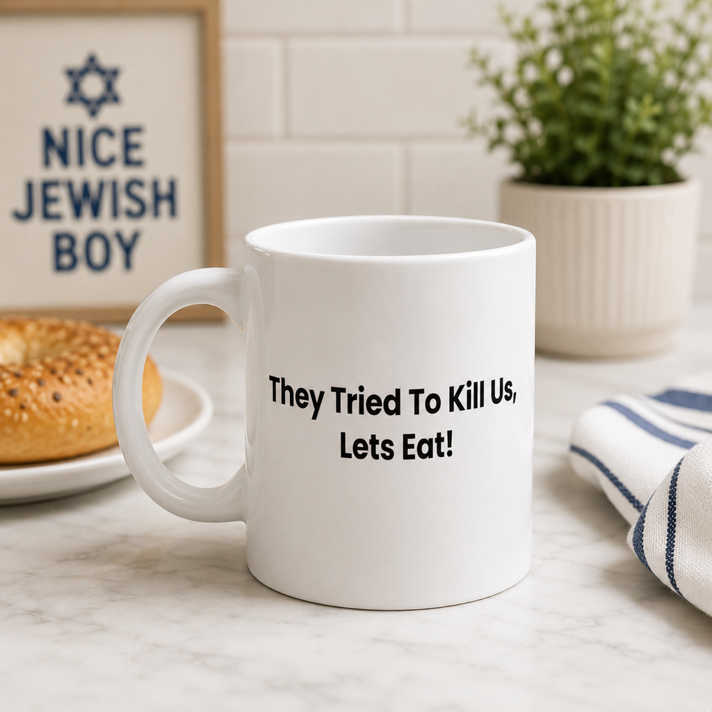 They Tried To Kill Us, Let's Eat! — Jewish Humor Coffee Mug