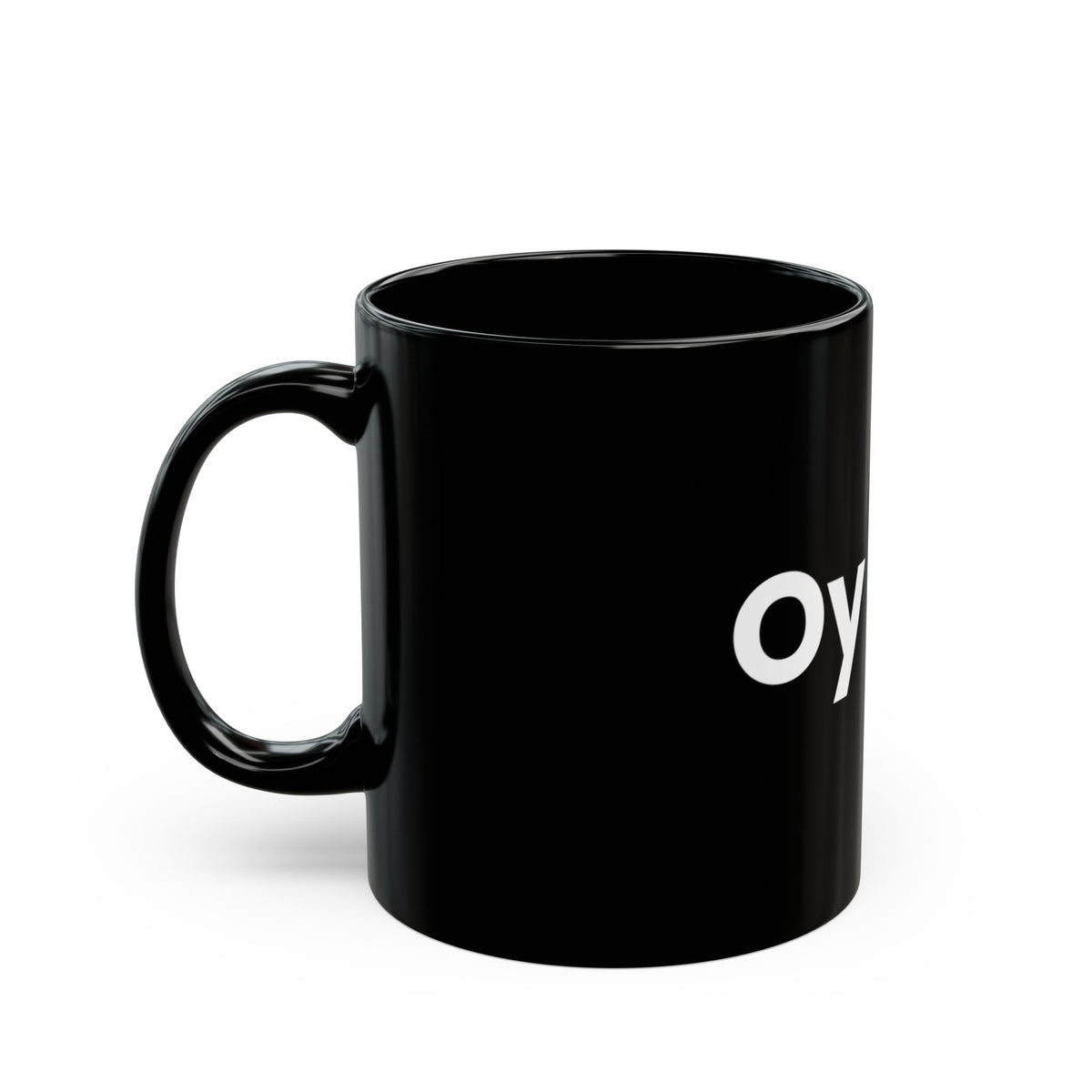Oy Vey Black Coffee Mug — Funny Yiddish Phrase 11oz & 15oz
